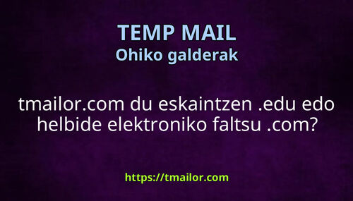 tmailorcom du eskaintzen edu edo helbide elektroniko faltsu com