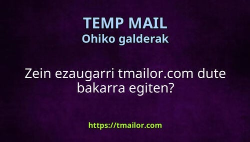 Zein ezaugarri tmailorcom dute bakarra egiten