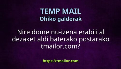 Nire domeinu-izena erabili al dezaket aldi baterako postarako tmailorcom