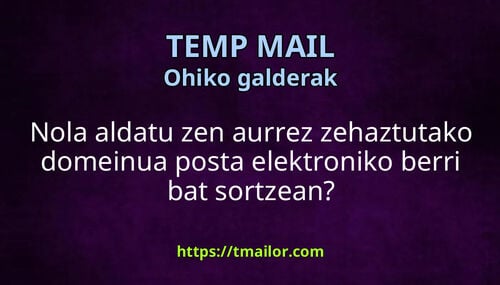 Nola aldatu zen aurrez zehaztutako domeinua posta elektroniko berri bat sortzean