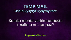 Kuinka monta verkkotunnusta tmailorcom tarjoaa