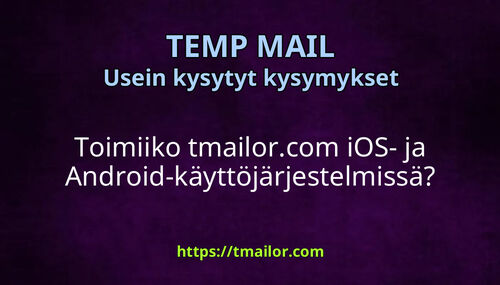 Toimiiko tmailorcom iOS- ja Android-käyttöjärjestelmissä