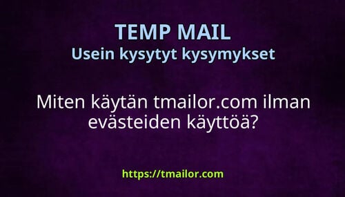 Miten käytän tmailorcom ilman evästeiden käyttöä