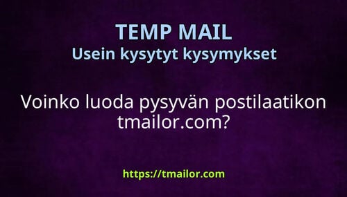 Voinko luoda pysyvän postilaatikon tmailorcom
