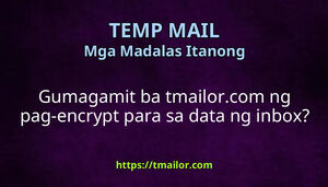 Gumagamit ba tmailorcom ng pag-encrypt para sa data ng inbox