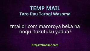 tmailorcom maroroya beka na noqu itukutuku yadua