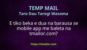 E tiko beka e dua na barausa se mobile app me baleta na tmailorcom
