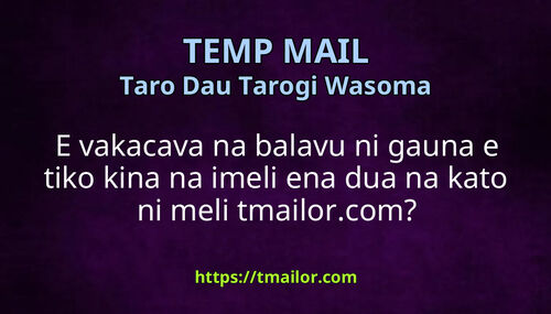 E vakacava na balavu ni gauna e tiko kina na imeli ena dua na kato ni meli tmailorcom