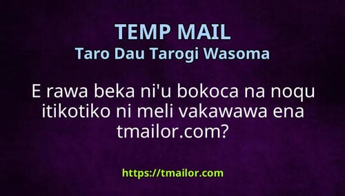 E rawa beka niu bokoca na noqu itikotiko ni meli vakawawa ena tmailorcom