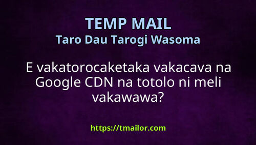E vakatorocaketaka vakacava na Google CDN na totolo ni meli vakawawa