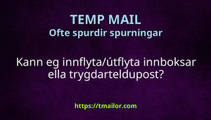 Kann eg innflytaútflyta innboksar ella trygdarteldupost