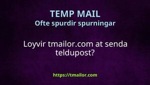 Loyvir tmailorcom at senda teldupost