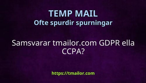 Samsvarar tmailorcom GDPR ella CCPA