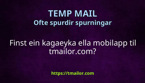 Finst ein kagaeyka ella mobilapp til tmailorcom
