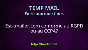 Est-tmailorcom conforme au RGPD ou au CCPA
