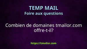 Combien de domaines tmailorcom offre-t-il
