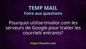 Pourquoi utilise-tmailorcom les serveurs de Google pour traiter les courriels entrants
