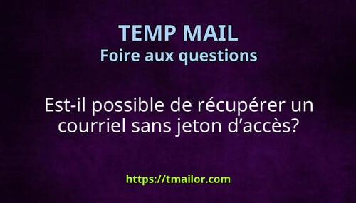 Est-il possible de récupérer un courriel sans jeton daccès