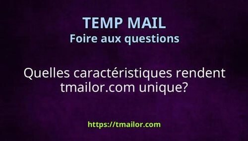 Quelles caractéristiques rendent tmailorcom unique
