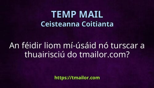 An féidir liom mí-úsáid nó turscar a thuairisciú do tmailorcom