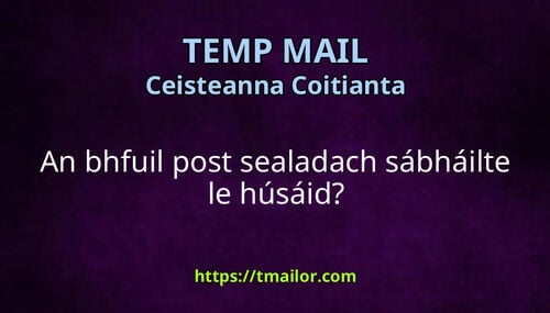 An bhfuil post sealadach sábháilte le húsáid