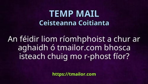 An féidir liom ríomhphoist a chur ar aghaidh ó tmailorcom bhosca isteach chuig mo r-phost fíor