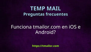 Funciona tmailorcom en iOS e Android