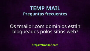 Os tmailorcom dominios están bloqueados polos sitios web