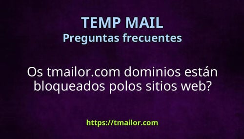 Os tmailorcom dominios están bloqueados polos sitios web