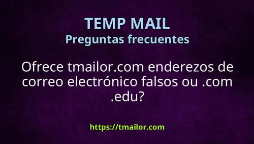 Ofrece tmailorcom enderezos de correo electrónico falsos ou com edu
