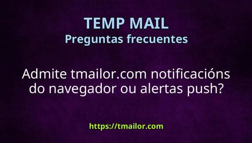 Admite tmailorcom notificacións do navegador ou alertas push