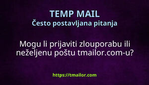 Mogu li prijaviti zlouporabu ili neželjenu poštu tmailorcom-u