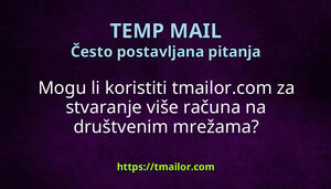 Mogu li koristiti tmailorcom za stvaranje više računa na društvenim mrežama