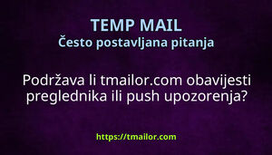 Podržava li tmailorcom obavijesti preglednika ili push upozorenja