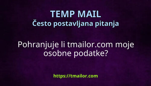 Pohranjuje li tmailorcom moje osobne podatke