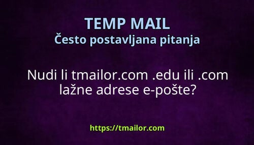 Nudi li tmailorcom edu ili com lažne adrese e-pošte