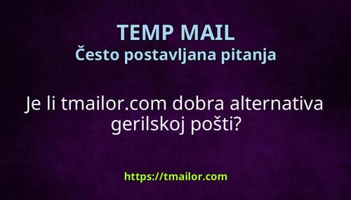Je li tmailorcom dobra alternativa gerilskoj pošti