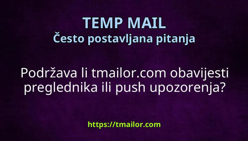 Podržava li tmailorcom obavijesti preglednika ili push upozorenja