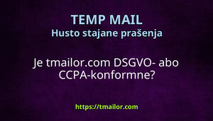 Je tmailorcom DSGVO- abo CCPA-konformne