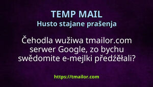 Čehodla wužiwa tmailorcom serwer Google zo bychu swědomite e-mejlki předźěłali