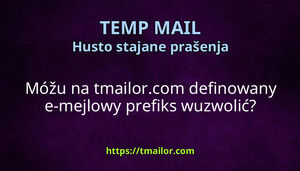 Móžu na tmailorcom definowany e-mejlowy prefiks wuzwolić
