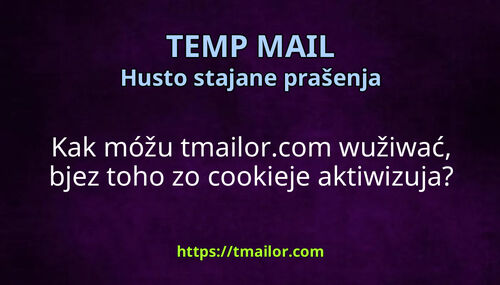 Kak móžu tmailorcom wužiwać bjez toho zo cookieje aktiwizuja