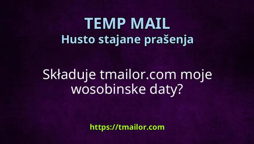 Składuje tmailorcom moje wosobinske daty