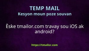 Èske tmailorcom travay sou iOS ak android
