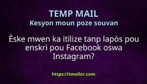 Èske mwen ka itilize tanp lapòs pou enskri pou Facebook oswa Instagram