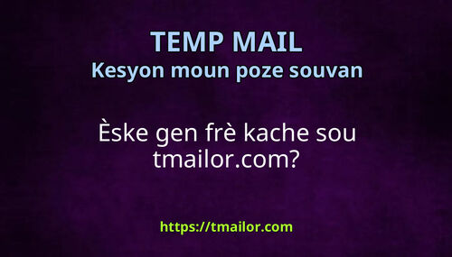 Èske gen frè kache sou tmailorcom