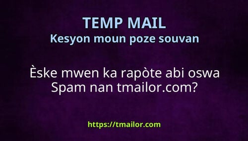Èske mwen ka rapòte abi oswa Spam nan tmailorcom