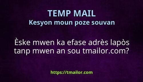 Èske mwen ka efase adrès lapòs tanp mwen an sou tmailorcom
