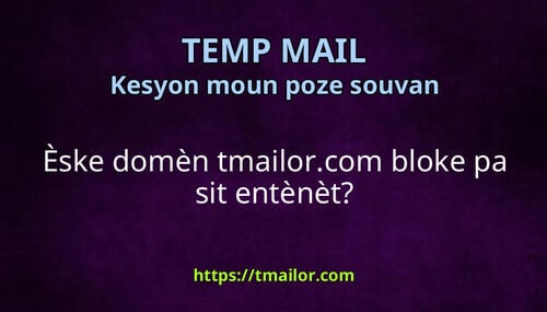 Èske domèn tmailorcom bloke pa sit entènèt