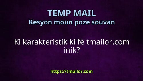 Ki karakteristik ki fè tmailorcom inik